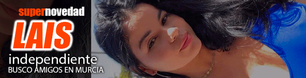 ESCORT MURCIA - MURCIASCORT - LAIS LATINA